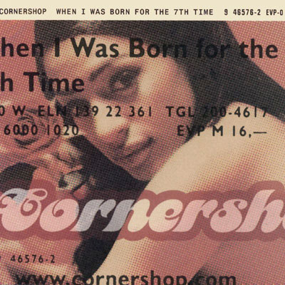 Cornershop, When I Was Born for the 7th Time