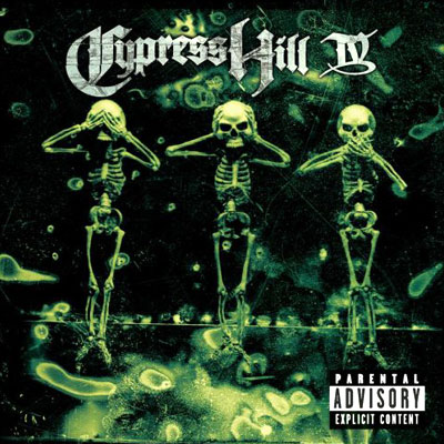 Cypress Hill, IV