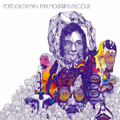 Portugal.The Man, In the Mountain in the Cloud
